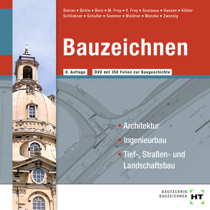 Bauzeichnen von Batran,  Balder, Birkle,  Manuel, Born,  Alexandra, Dr. Köhler,  Klaus, Dr. Zwanzig,  Joachim, Frey,  Volker, Gustavus,  Beatrix, Hansen,  Hans-Jürgen, Schliebner,  Heinz, Schuller,  Jens-Peter, Sommer,  Helmut, Weidner,  Frank, Wenzke,  Rüdiger