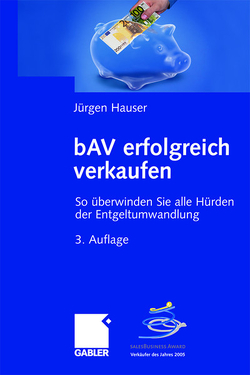 bAV erfolgreich verkaufen von Hauser,  Jürgen