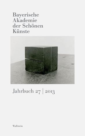 Bayerische Akademie der schönen Künste. Jahrbuch / Bayerische Akademie der Schönen Künste