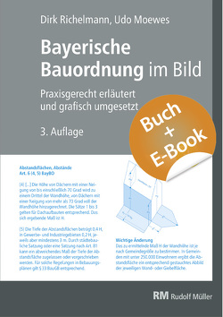 Bayerische Bauordnung im Bild – mit E-Book (PDF) von Moewes,  Udo, Richelmann,  Dirk