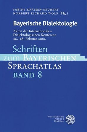 Bayerische Dialektologie von Krämer-Neubert,  Sabine, Wolf,  Norbert Richard
