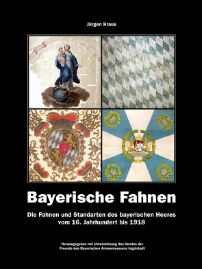 Bayerische Fahnen von Kraus,  Jürgen