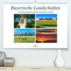 Bayerische Landschaften – Ein Streifzug durch das Dachauer Land (Premium, hochwertiger DIN A2 Wandkalender 2023, Kunstdruck in Hochglanz) von Klust / www.foto-jk.de,  Jürgen