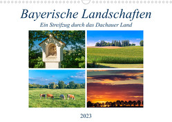 Bayerische Landschaften – Ein Streifzug durch das Dachauer Land (Wandkalender 2023 DIN A3 quer) von Klust / www.foto-jk.de,  Jürgen