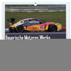 Bayerische Motoren Werke im Motorsport (hochwertiger Premium Wandkalender 2024 DIN A2 quer), Kunstdruck in Hochglanz von Morper,  Thomas