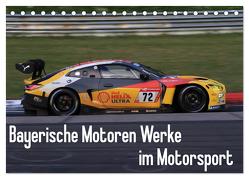 Bayerische Motoren Werke im Motorsport (Tischkalender 2024 DIN A5 quer), CALVENDO Monatskalender von Morper,  Thomas