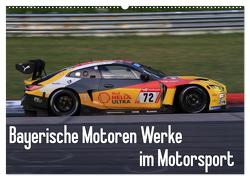 Bayerische Motoren Werke im Motorsport (Wandkalender 2024 DIN A2 quer), CALVENDO Monatskalender von Morper,  Thomas