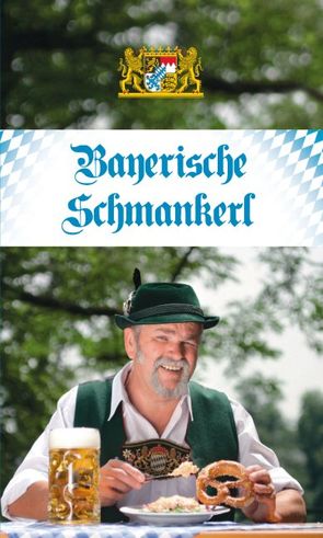 KOMPASS Küchenschätze Bayerische Schmankerl von Obermayer,  Annemarie