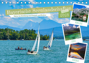 Bayerische Seenlandschaften – Natur im Einklang mit Freizeit und Kultur (Tischkalender 2023 DIN A5 quer) von Wilczek,  Dieter