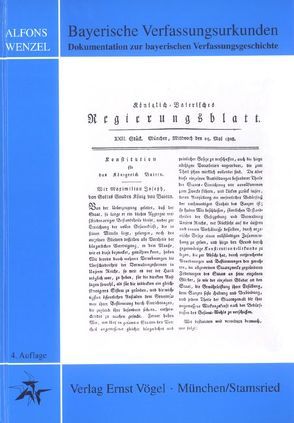 Bayerische Verfassungsurkunden von Wenzel,  Alfons