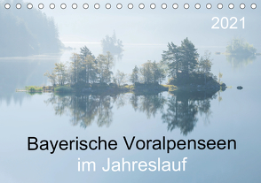 Bayerische Voralpenseen im Jahreslauf (Tischkalender 2021 DIN A5 quer) von Maier,  Norbert