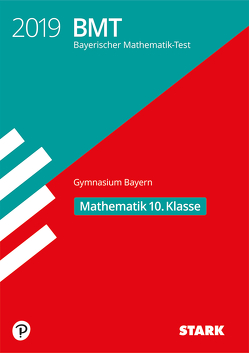 STARK Bayerischer Mathematik-Test 2019 Gymnasium 10. Klasse