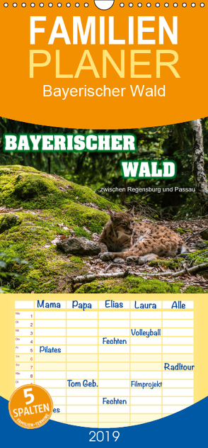Bayerischer Wald – Familienplaner hoch (Wandkalender 2019 , 21 cm x 45 cm, hoch) von Thiele,  Ralf-Udo