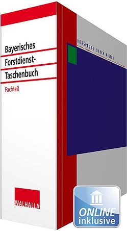 Bayerisches Forstdienst-Taschenbuch Fachteil von Herfurth,  Thomas
