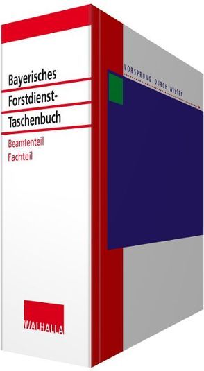 Bayerisches Forstdienst-Taschenbuch Fachteil und Beamtenteil von Herfurth,  Thomas, Kattenbeck,  Dieter