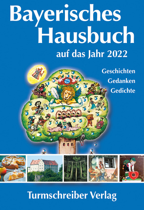 Bayerisches Hausbuch auf das Jahr 2022 von Paulsen,  Alix