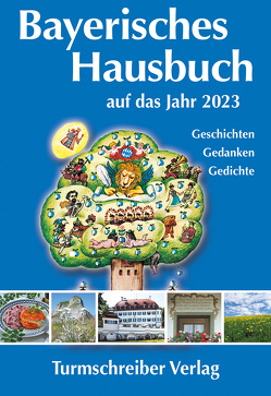 Bayerisches Hausbuch auf das Jahr 2023 von Paulsen,  Alix