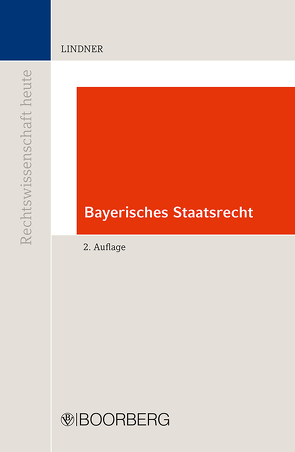 Bayerisches Staatsrecht von Lindner,  Josef Franz