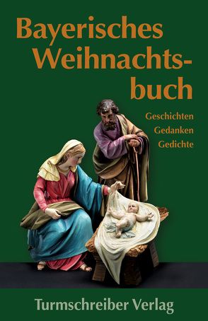 Bayerisches Weihnachtsbuch von Paulsen,  Alix
