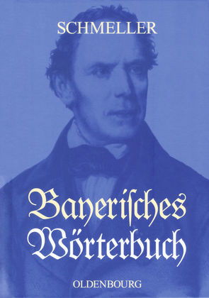 Bayerisches Wörterbuch von Basler,  Otto, Mausser,  Otto, Schmeller,  Johann Andreas