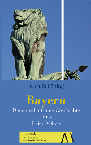 Bayern von Friedl,  Stefanie, Schöning,  Kurt