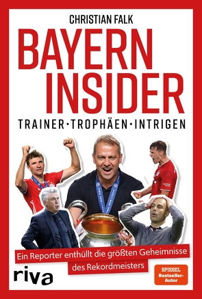 Bayern Insider von Falk,  Christian