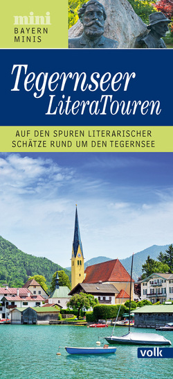 Bayern-Mini: Tegernseer LiteraTouren von Wagner,  Ines