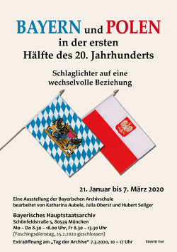 Bayern und Polen in der ersten Hälfte des 20. Jahrhunderts. Schlaglichter auf eine wechselvolle Beziehung von Aubele,  Katharina, Oberst,  Julia, Seliger,  Hubert