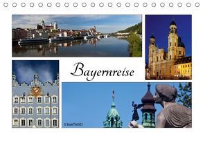 Bayernreise (Tischkalender 2019 DIN A5 quer) von boeTtchEr,  U