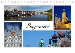 Bayernreise (Tischkalender 2023 DIN A5 quer) von boeTtchEr,  U