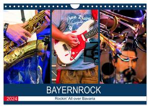 Bayernrock – Rockin‘ All over Bavaria (Wandkalender 2024 DIN A4 quer), CALVENDO Monatskalender von Utz,  Renate