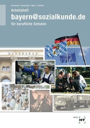 Arbeitsheft bayern@sozialkunde.de von Brinkmann,  Klaus, Kölnberger,  Peter