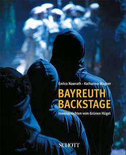 Bayreuth backstage von Nawrath,  Enrico, Wagner,  Katharina