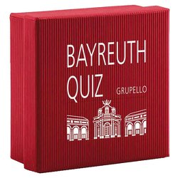Bayreuth-Quiz von Böhner,  Uli, Florin,  Melanie, Schramm,  Sabine