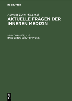 BCG-Schutzimpfung von Catel,  W., Daelen,  Maria, Freudenberg,  K., Lüthgerath,  F., Saame,  H.