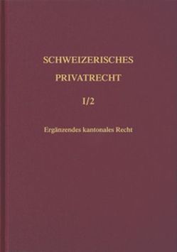 Bd. I/2: Geschichte und Geltungsbereich. Zweiter Teilband von Piotet,  Denis, Tercier,  Pierre