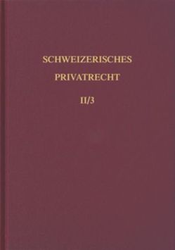 Bd. II/3: Einleitung und Personenrecht. Dritter Teilband von Schüpbach,  Henri-Robert, Tercier,  Pierre