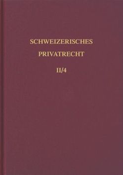 Bd. II/4: Einleitung und Personenrecht. Vierter Teilband von Tercier,  Pierre, Weber,  Rolf H.