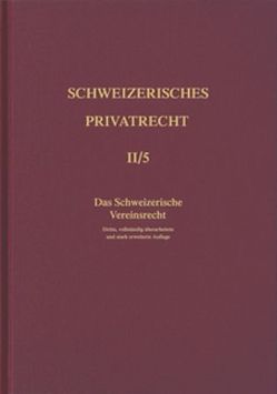 Bd. II/5: Das Schweizerische Vereinsrecht von Heini,  Anton, Portmann,  Wolfgang