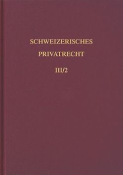 Bd. III/2: Familienrecht. Zweiter Teilband von Grossen (†),  Jacques-Michel, Stettler,  Martin