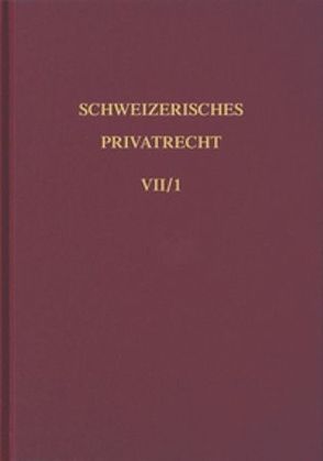 Bd. VII/1: Obligationenrecht. Besondere Vertragsverhältnisse 1. Halbband von Baerlocher,  René J., Baerlocher,  René Jacques, Cavin,  Pierre, Pedrazzini,  Mario, Pedrazzini,  Mario M., Reymond (†),  Claude, Vischer (†),  Frank