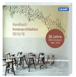 BDIA Handbuch Innenarchitektur 2015/16 von BDIA - Bund deutscher Innenarchitekten