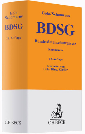 BDSG von Gola,  Peter, Klug,  Christoph, Körffer,  Barbara, Schomerus,  Rudolf