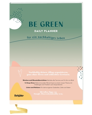 Be Green Daily Planner von Brigitte Be Green
