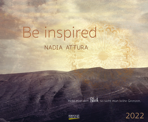 Be inspired 2022 von Attura,  Nadia, Korsch Verlag