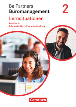 Be Partners – Büromanagement – Ausgabe 2020 – 2. Ausbildungsjahr: Lernfelder 5-8 von Bodamer,  Jens, Franke,  Kai, Hall,  Stephanie, Kiefer,  Sabine, Rottmeier,  Michael, Seiler,  Anja