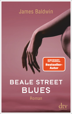 Beale Street Blues von Baldwin,  James, Mandelkow,  Miriam, Schreiber,  Daniel