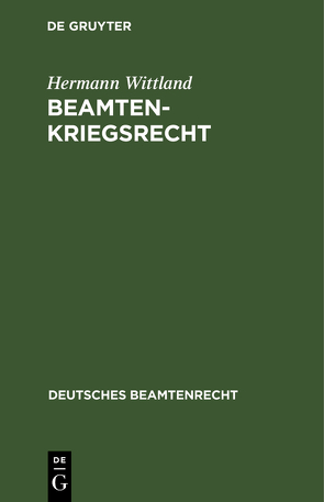 Beamtenkriegsrecht von Wittland,  Hermann