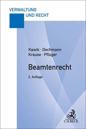 Beamtenrecht von Dechmann,  Christine, Kawik,  Michael, Krause,  Thomas, Pflüger,  Stephanie