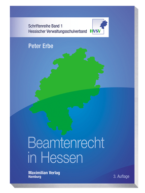 Beamtenrecht in Hessen von Erbe,  Peter